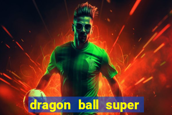 dragon ball super super hero redecanais